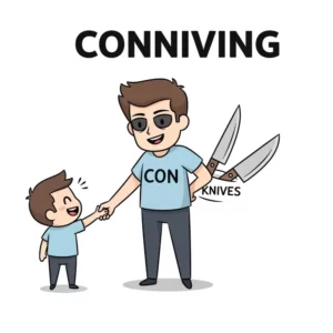 Illustration depicting "conniving" with a man shaking hands while hiding knives behind his back. "Conniving" is written above.